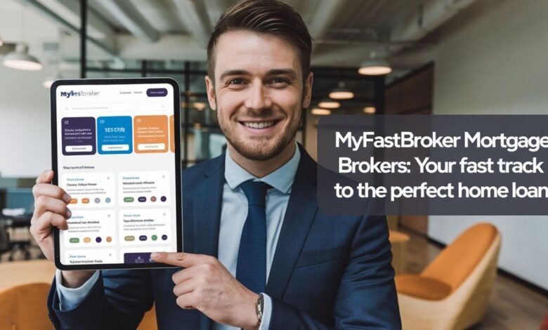 MyFastBroker Mortgage Brokers